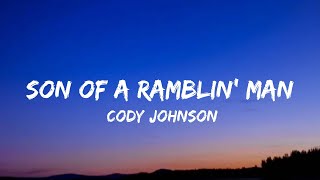 Cody Johnson - Son Of A Ramblin' Man (lyrics)