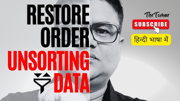 🔄 Excel Unsorting: Revert Data Order in Hindi | TheTomar Tutorial 📊✨