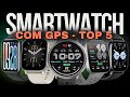 Smartwatch Com GPS Custo-Beneficio - Top 5 Modelos Para Todos os Bolsos