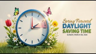 Daylight Savings Time March 8th