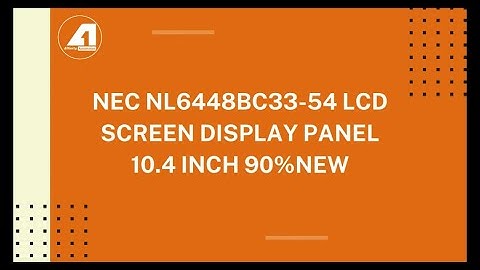 NEC NL6448BC33 54 LCD Screen Display Panel 10