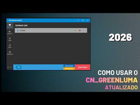 Tutorial - Como usar o cn_greenluma atualizado (2026)