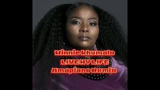 Winnie khumalo - Live my life (amapiano remix)