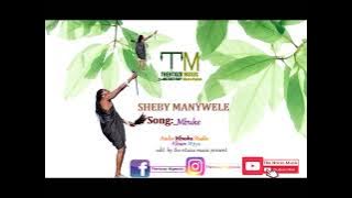 Sheby Manywele Song Mbuke  Audio by the the ntuzu music