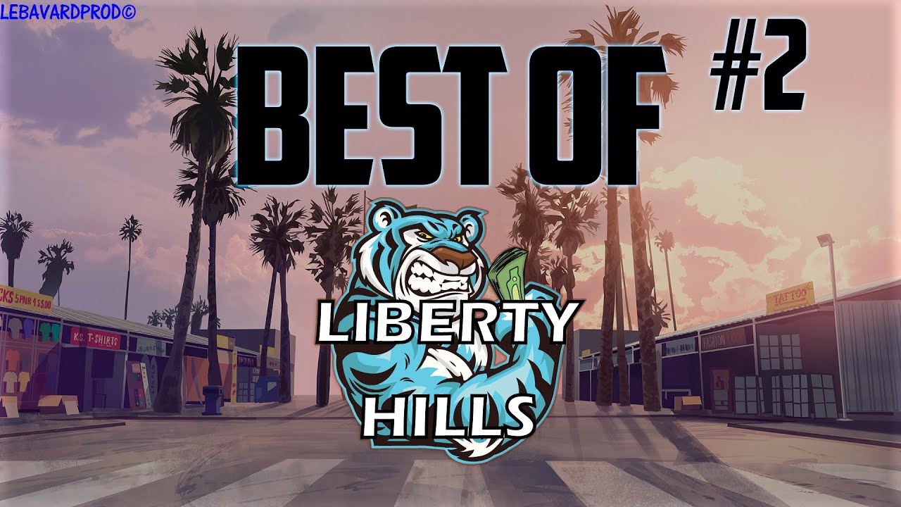 BESTOF 2 Liberty Hills YouTube