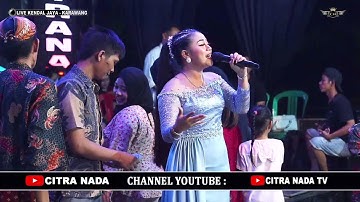 TURU NING PAWON // CITRA NADA LIVE KENDAL JAYA // KEC.PEDES - KAB.KARAWANG - JAWA BARAT