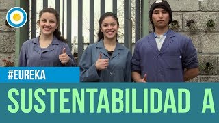 Eureka - Desafío de ideas - Capítulo: Sustentabilidad A (2 de 3)