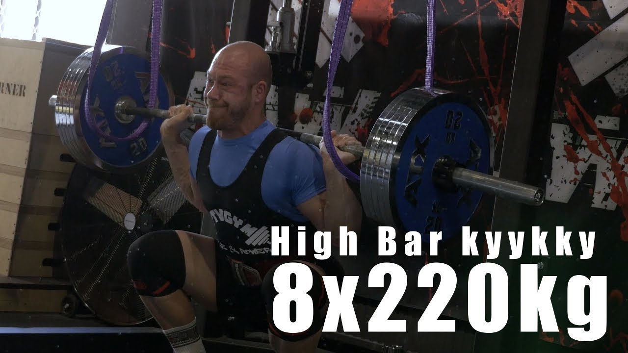 High Bar Kyykky 8x220kg RAW YouTube
