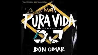 Don Omar - Pura Vida (Pinxo Dj Remix)