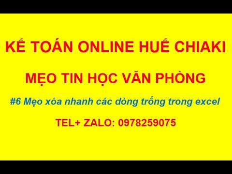 #1 #6 Mẹo xóa nhanh các dòng trống trong excel #learnontiktok #ketoanonlinehuechiaki #ketoanhuechiaki # Mới Nhất