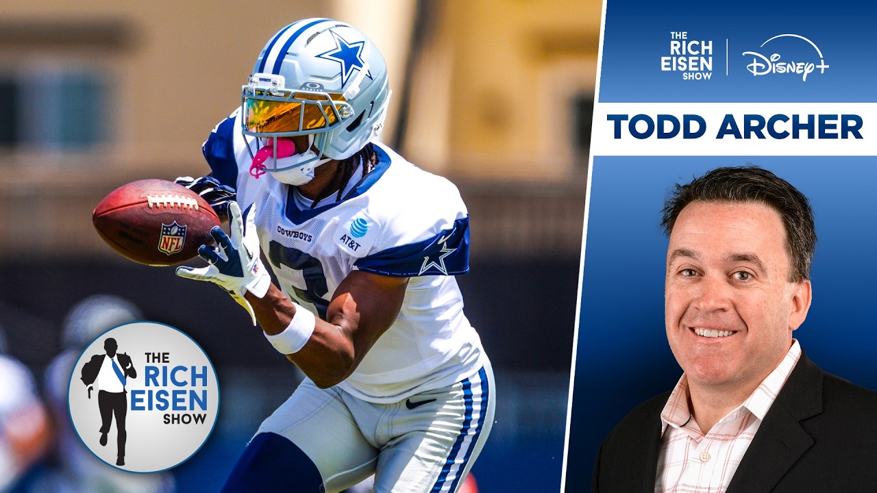 ESPN’s Todd Archer: George Pickens Has Been the Best Player in Cowboys’ Camp | The Rich Eisen Show
