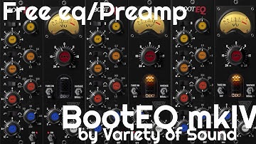 Free Eq/Preamp - BootEQ mkIV by Variety of Sound (No Talking)