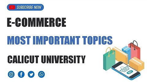 Ecommerce most important topics|4th semester bca calicut university|ecommerce important questions