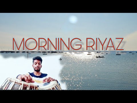 Morning Riyaz | Vishal Pandey | Tabla | - YouTube
