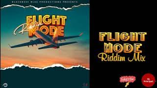 Flight Mode Riddim Mix(December 2022) Feat. Maffie Gee, Luwe Da Lion, Momo Queen, Crosby...