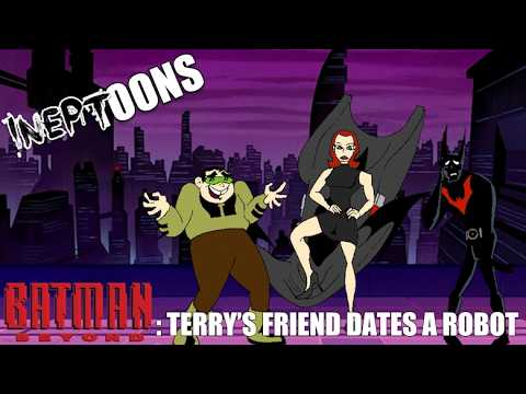 InepTToons | Terry's Friend Dates a Robot