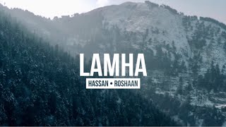 Hassan & Roshaan - Lamha chords