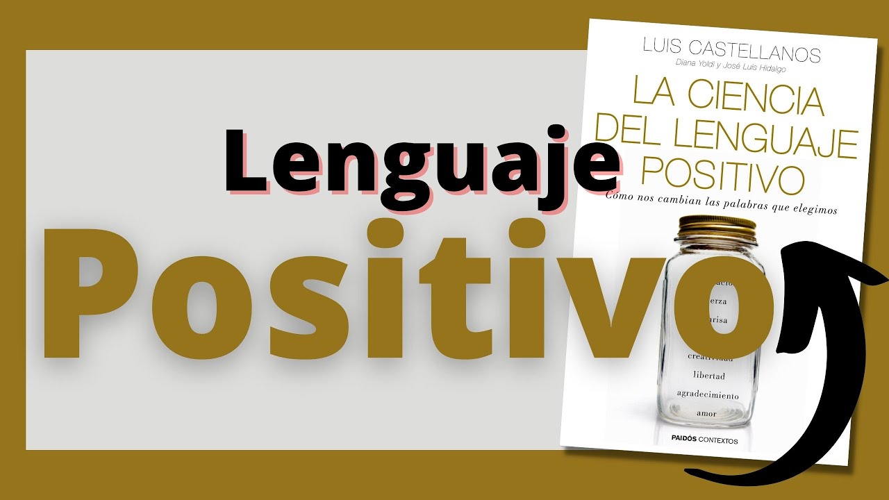 La Ciencia del Lenguaje Positivo 👄 para Vivir con Abundancia - YouTube