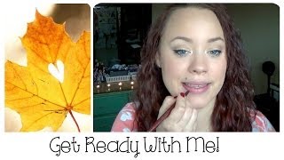 Get Ready With Me | Fall Lips &amp; Lots of Tips!