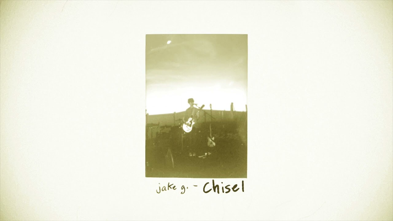 chisel - Jake G.