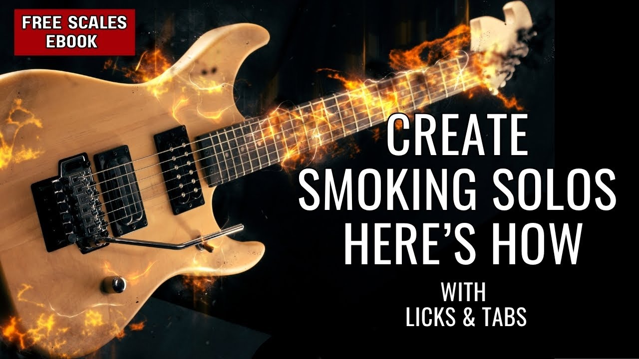 Create & Build Amazing Guitar Solos Here's How - with scales licks tabs ...