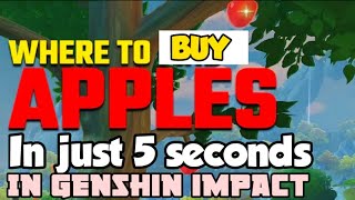 where to buy apples genshin impact | where to get apples genshin impact
