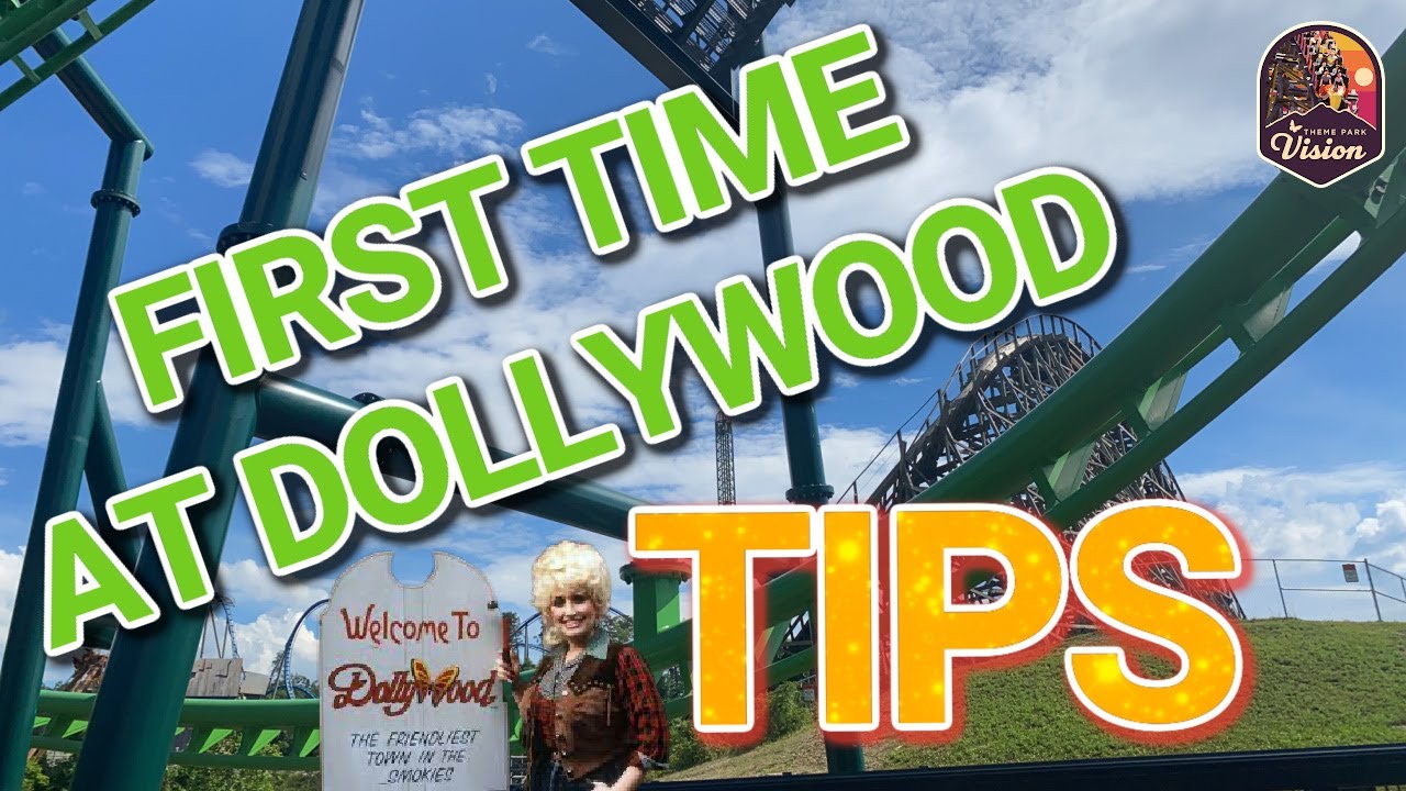 First Time Tips For Visiting Dollywood! YouTube