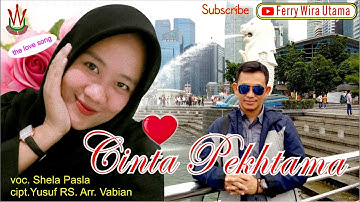 Lagu Lampung Terbaru CINTA PEKHTAMA voc.Shela Pasla |cipt.Yusuf RS|arr.Vabian_album Wira Utama (OMV)