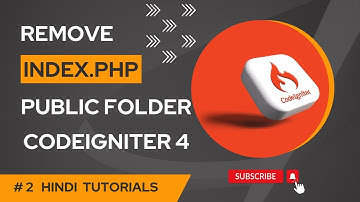 Removing public and index.php from URL Codeigniter 4 Hindi