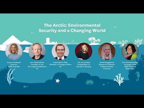The Arctic, Environmental Security and a Changing World
