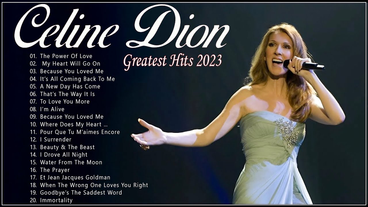 Celine Dion Greatest Hits Playlist 2023 - Best Songs Of Celine Dion - Best Love Songs Of Celine Dion