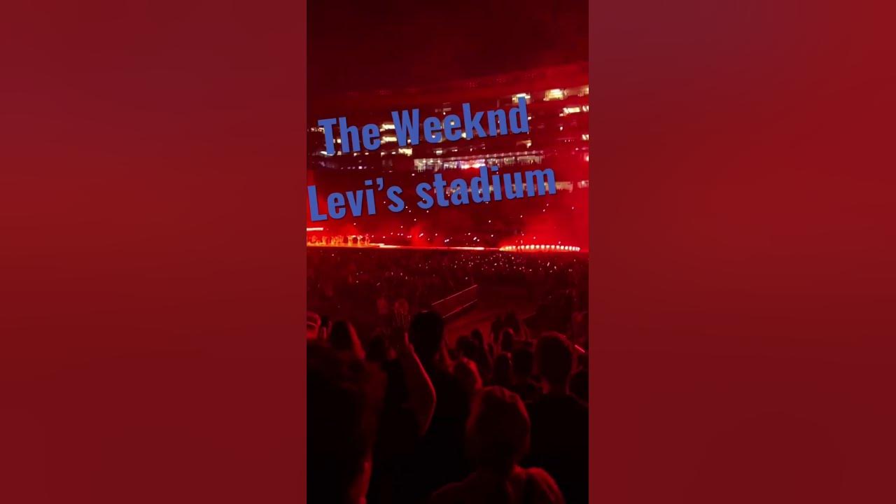 The Weeknd Levi's stadium - YouTube