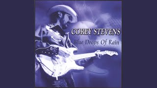 Video-Miniaturansicht von „Corey Stevens - Blue Drops of Rain“