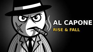 Al Capone: The Rise and Fall of America's Most Notorious Gangster