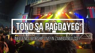 Tono Sa Pagdayeg - Influence Worship