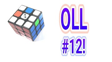 OLL #12- All Corners Oriented Cases!