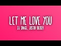 DJ Snake Let Me Love You Ft Justin Bieber Sub Español Lyrics