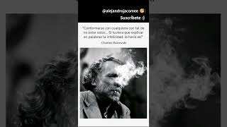 Conformarse con cualquiera || Charles Bukowski || #alejandrojacome #poema #charlesbukowski