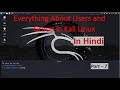 How to create a user in Kali Linux Part - 7 | In Hindi