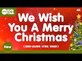 We Wish You A Merry Christmas 🎄  Christmas Carols &amp; Songs for #kids #choirs and #families