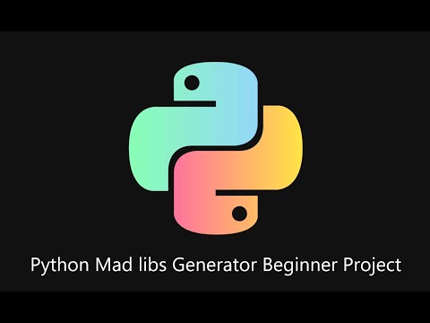 Python Mad Libs Generator Beginner Project (How to)
