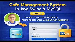 Part 12 | Cafe Management System in Java Swing & MySQL— Connect Login With MySQL & Using BCrypt Auth
