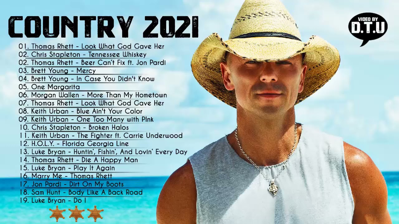 NEW Country Music Playlist 2021 Top 100 Country Songs 2021 YouTube