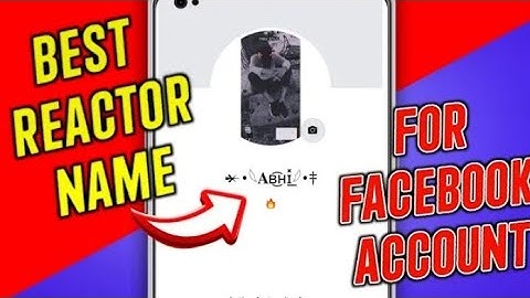 New Reactor Name Facebook Account    Unique Name Facebook    Symbol Accept Kaise Karwaye   360P