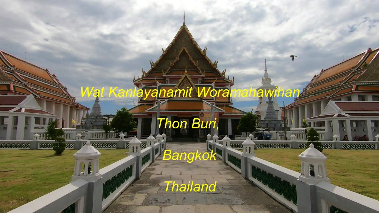 Wat Kanlayanamit Woramahawihan temple at Thon Buri in Bangkok Thailand