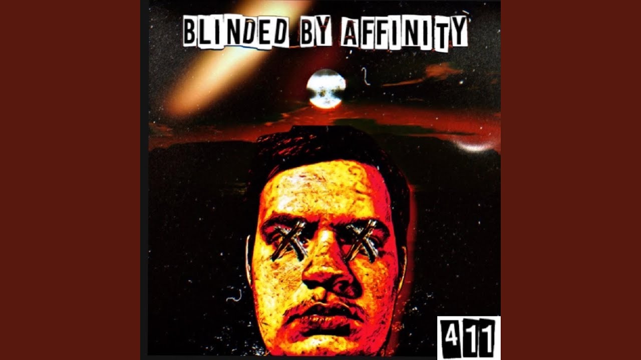 Watch blinded by affinity on YouTube Watch blinded by affinity on YouTube