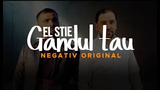 El știe gândul tău (Negativ Original)