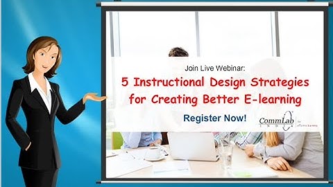 Design Strategies for Creating Better E-learning?