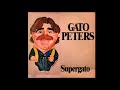 Gato Peters - Disco &quot;SuperGato&quot; (1988) Track 09 &quot;La alquilocracia&quot;