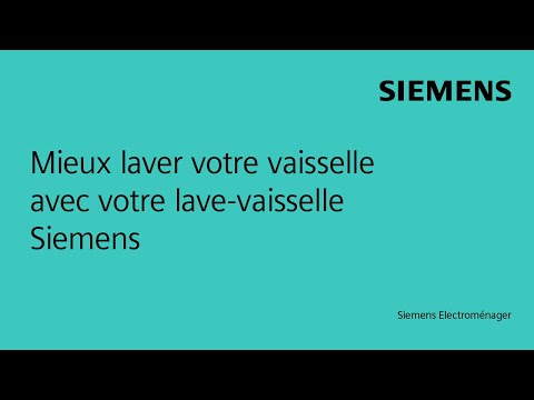 Mieux laver votre vaisselle avec votre lave-vaisselle Siemens